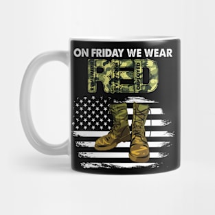 On Friday We Wear Red Friday Military Support Troops Us Flag Mug
